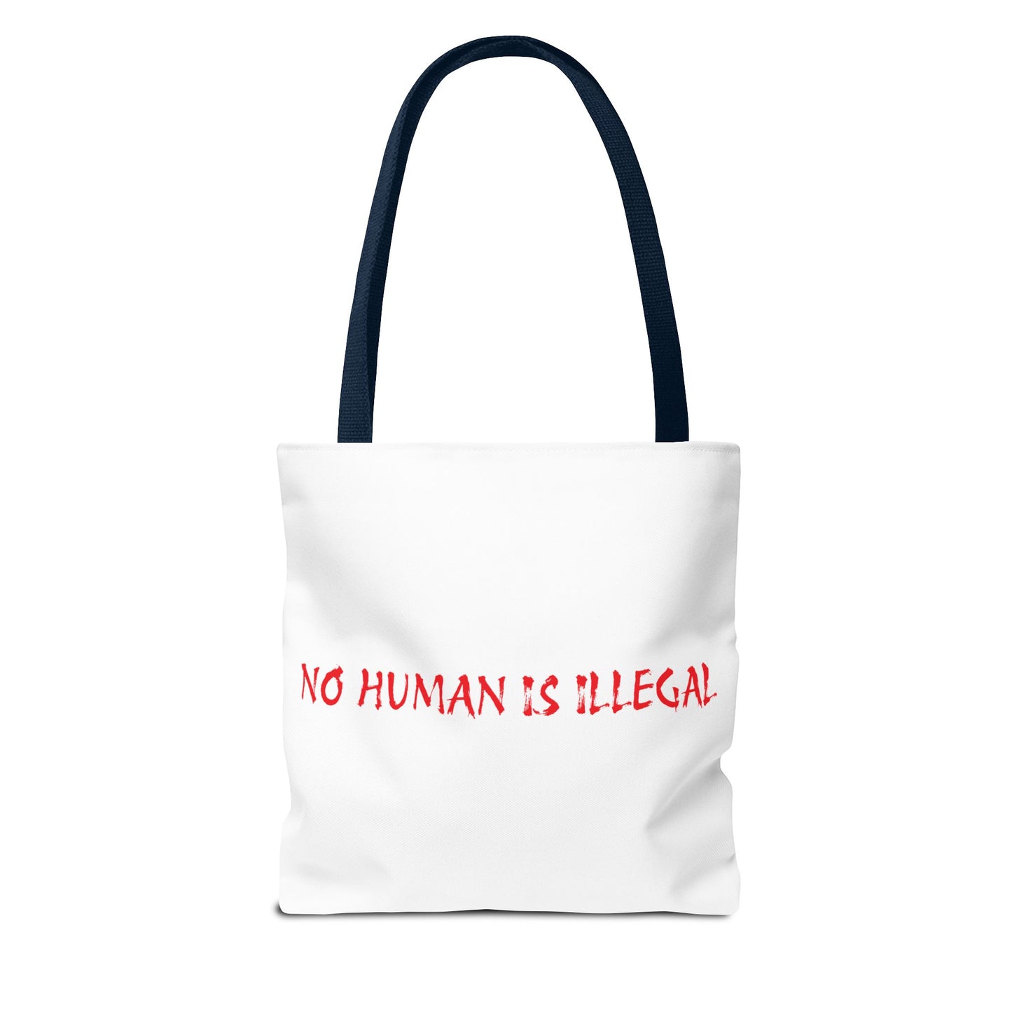 Empowering Tote Bag: 'No Human Is Illegal' & 'Abolish I.C.E'
